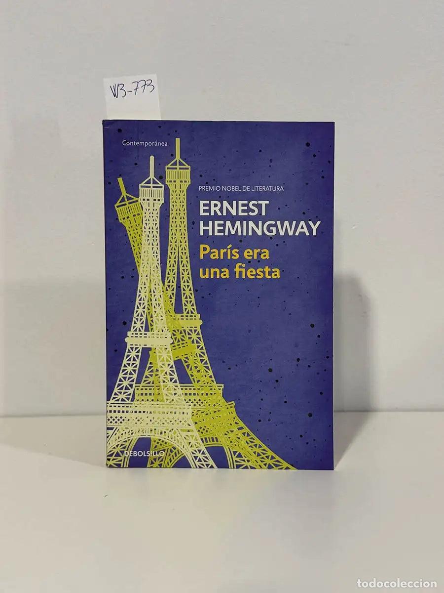 Libros: HEMINGWAY, Ernest. - Par&iacute;s era una fiesta. - Foto 1