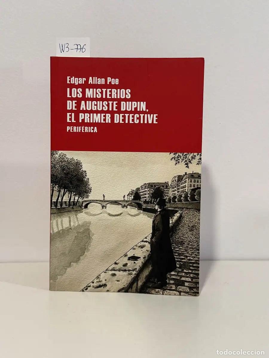 Libros: POE, Edgar Allan. - Los misterios de Auguste Dupin.