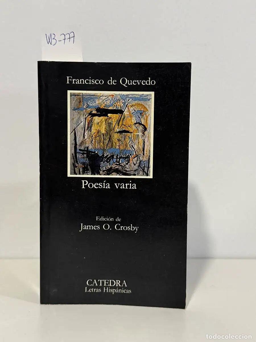 Libros: QUEVEDO, Francisco de. - Poesía varia.