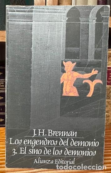 Libri di seconda mano: LOS ENGENDROS DEL DEMONIO. 3. El sino de los demonios - BRENNAN, J.H.