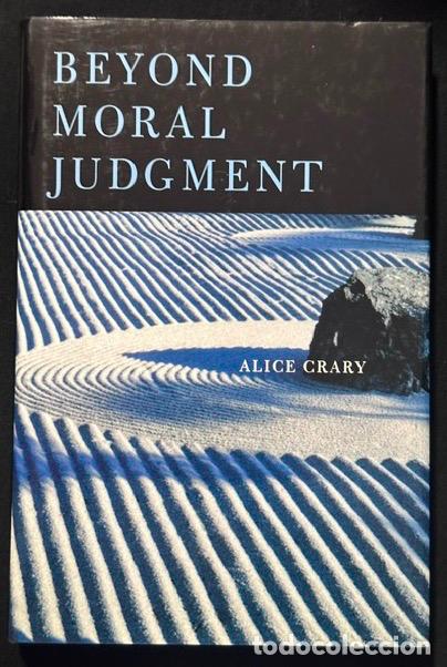 Libri di seconda mano: BEYOND MORAL JUDGMENT - CRARY, Alice