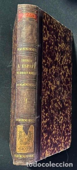Libri di seconda mano: L'ESPRIT DU DROIT ROMAIN DANS LES DIVERSES PHASES DE SON DEVELOPPEMENT. Tome premier - IHERING, R. v