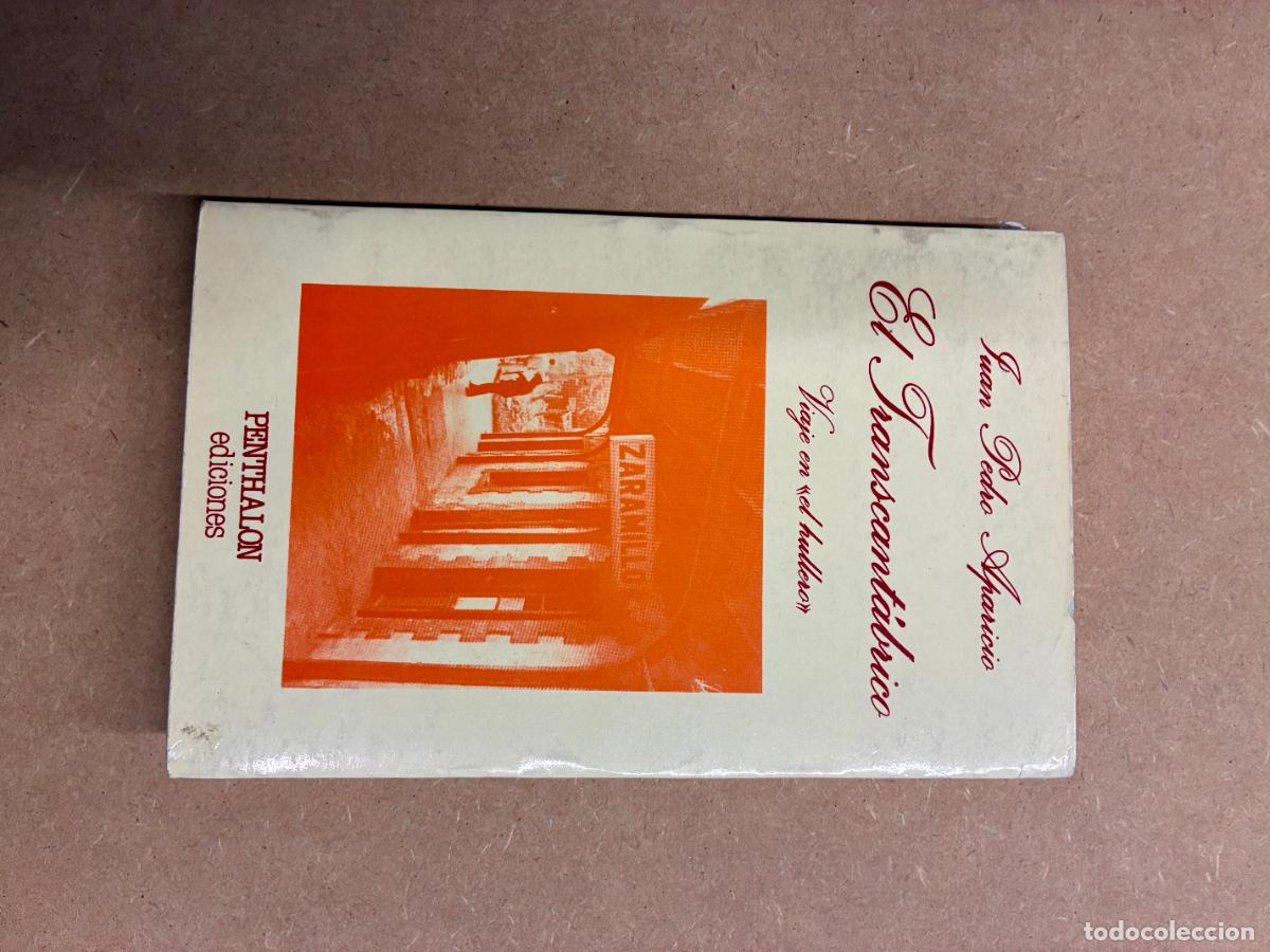 Libros: EL TRANSCANT&Aacute;BRICO. VIAJE EN EL HULLERO. (DEDICADO A MANUEL LONGARES). - JUAN PEDRO APARICIO.