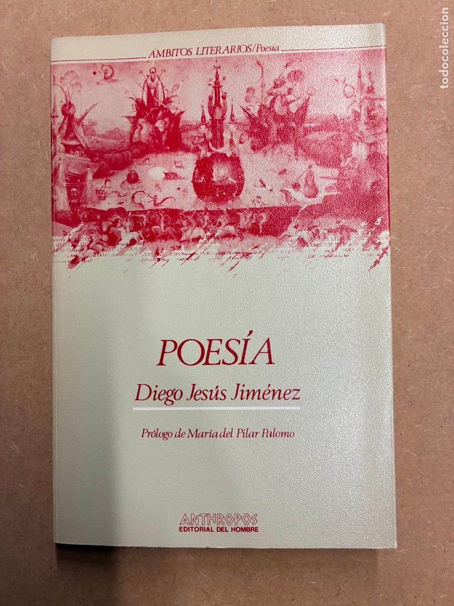 books: POES&Iacute;A. (DEDICADO POR EL AUTOR A MANUEL LONGARES). - DIEGO JES&Uacute;S JIM&Eacute;NEZ.