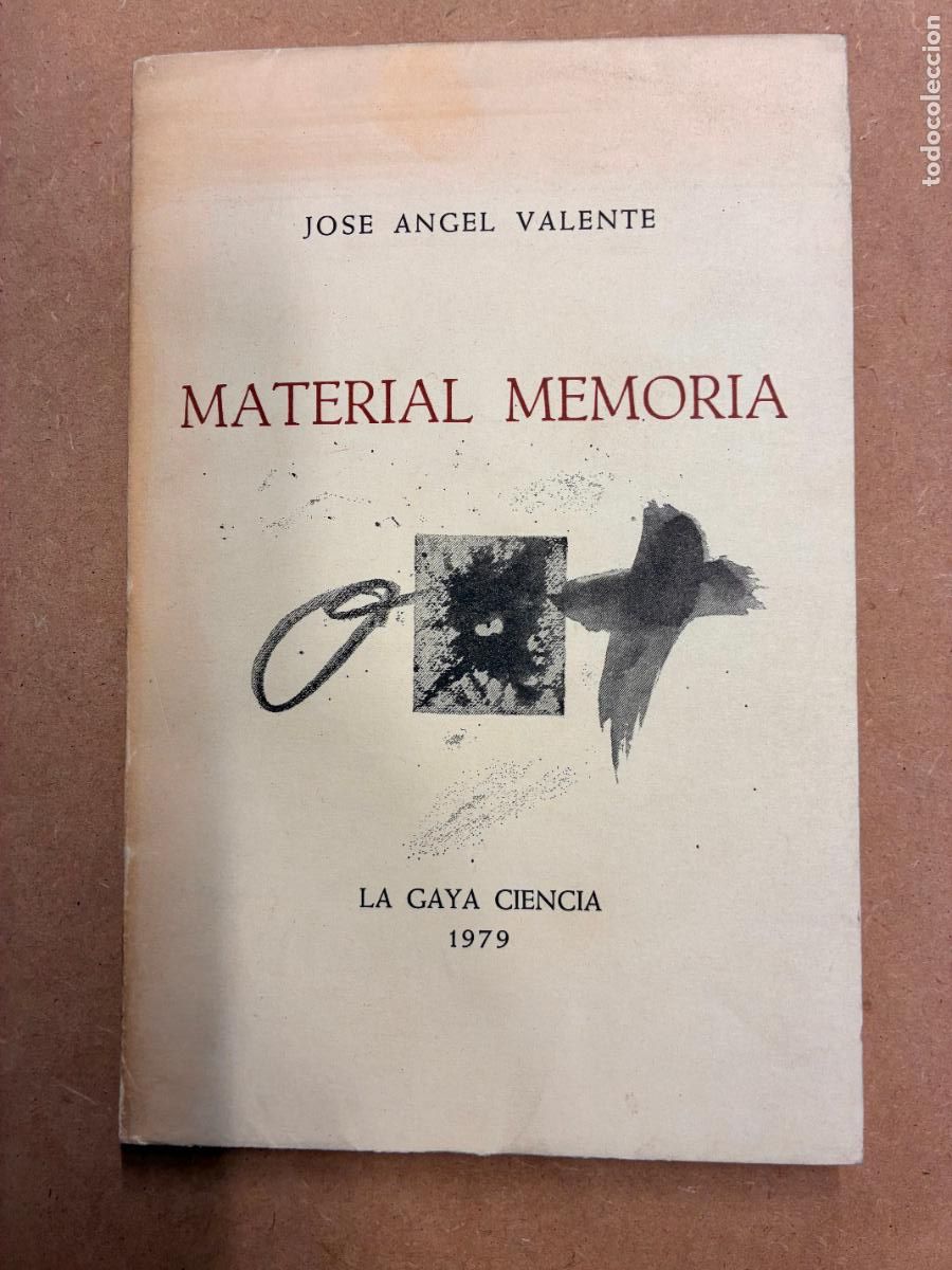 books: MATERIAL MEMORIA. PRIMERA EDICI&Oacute;N. - JOS&Eacute; &Aacute;NGEL VALENTE. (DIBUJOS DE ANTONIO T&Aacute;PIES).