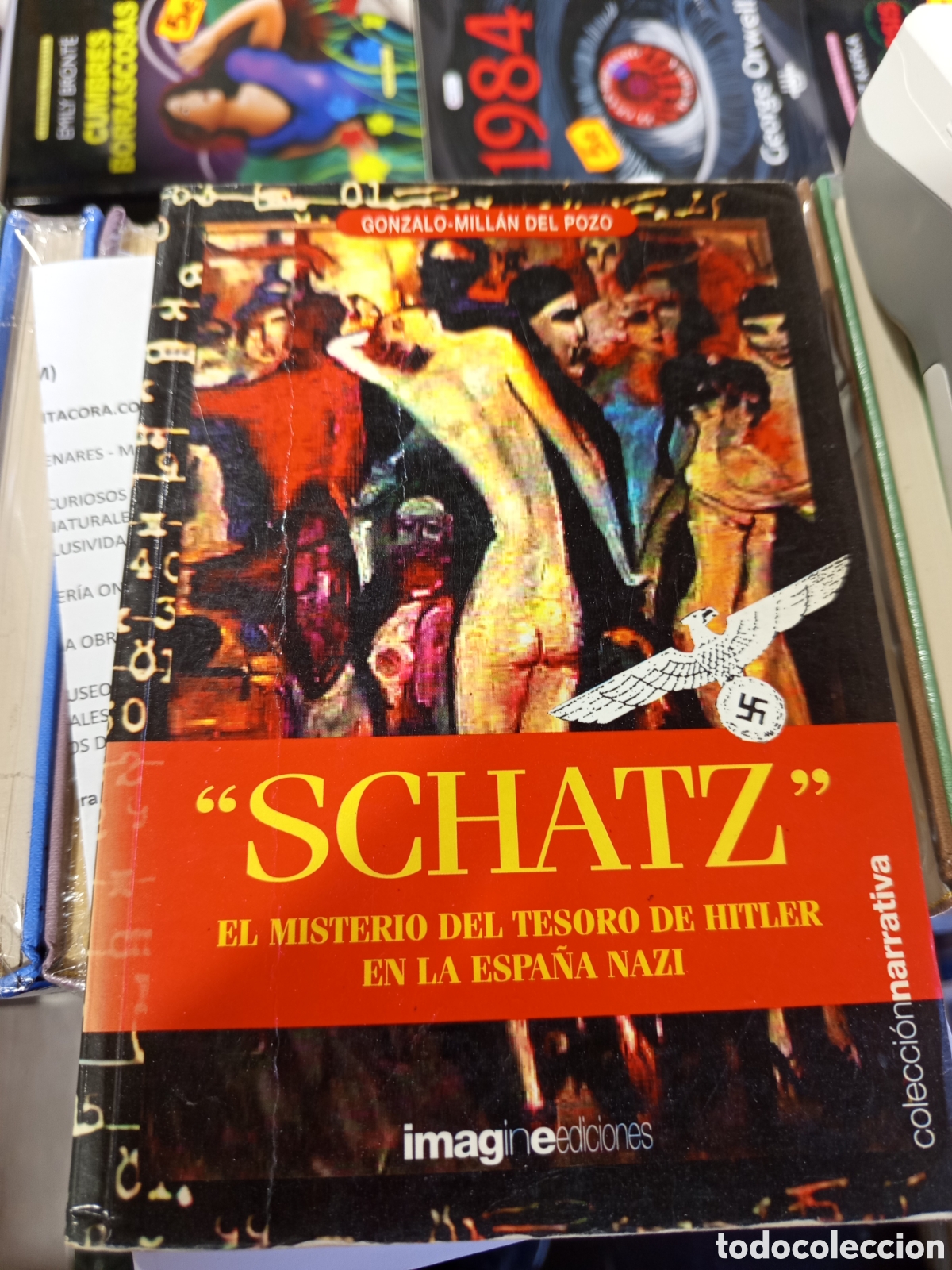 books: Schatz, el misterio del tesoro de Hitler en Espa&ntilde;a nazi, imagine ediciones