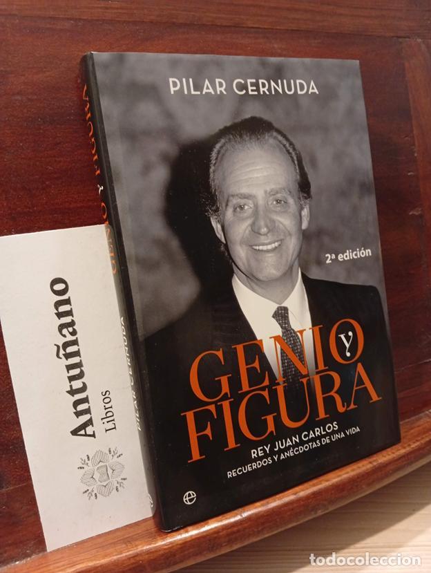 B&uuml;cher: Genio y figura: Rey Juan Carlos. Recuerdos y an&eacute;cdotas de una vida