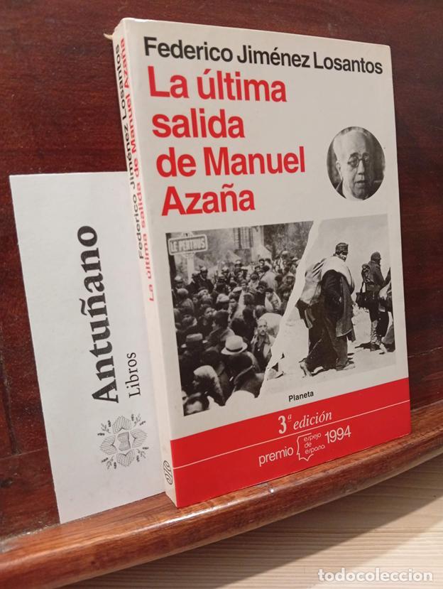 Livros em segunda m&atilde;o: La ultima salida de Manuel Aza&ntilde;a (Espejo de Espan&ntilde;a. Serie Biografias y memorias) (Spanish Editio