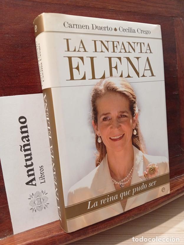 Libros: La Infanta Elena : la reina que pudo ser