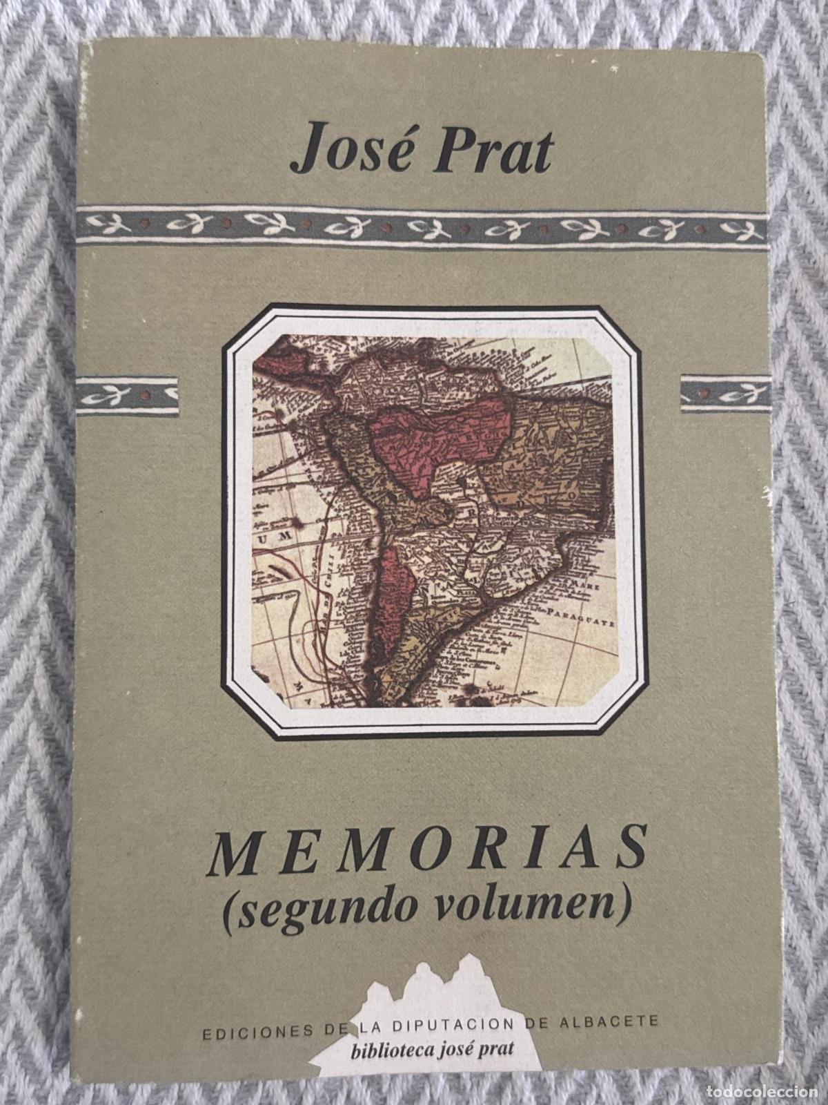 Libros: Memorias (segundo volumen) - Jos&eacute; Prat Garc&iacute;a