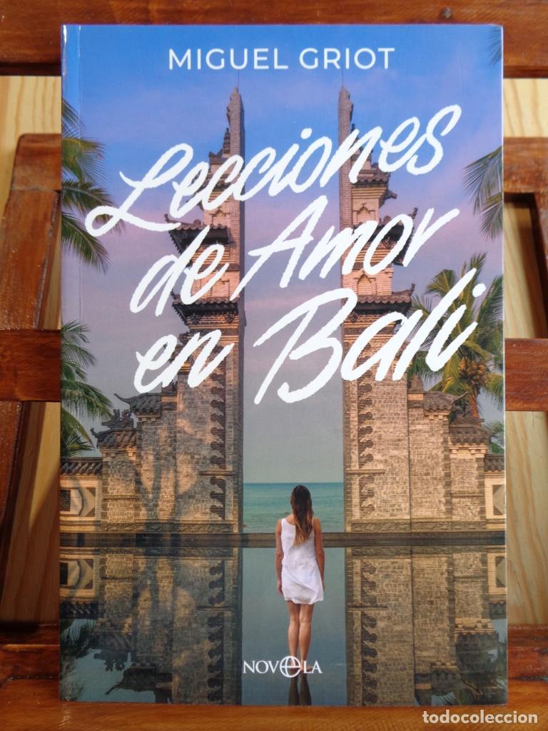 Libros: LECCIONES DE AMOR EN BALI - MIGUEL GRIOT - Foto 1