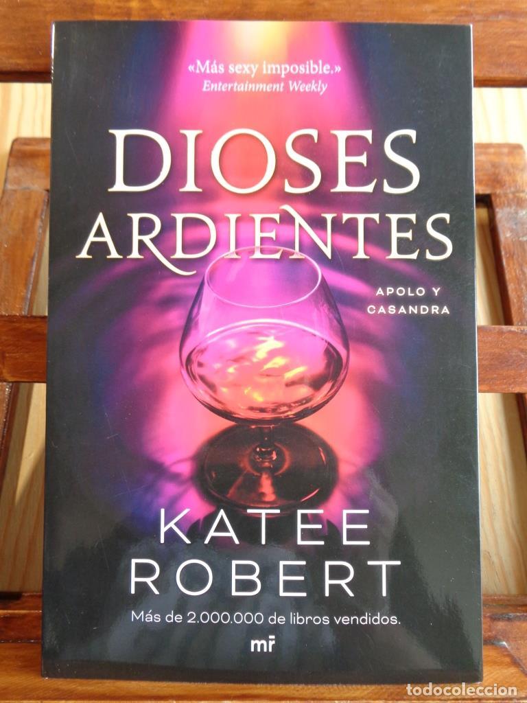 Libros: DIOSES ARDIENTES. Apolo y Casandra. - KATEE ROBERT