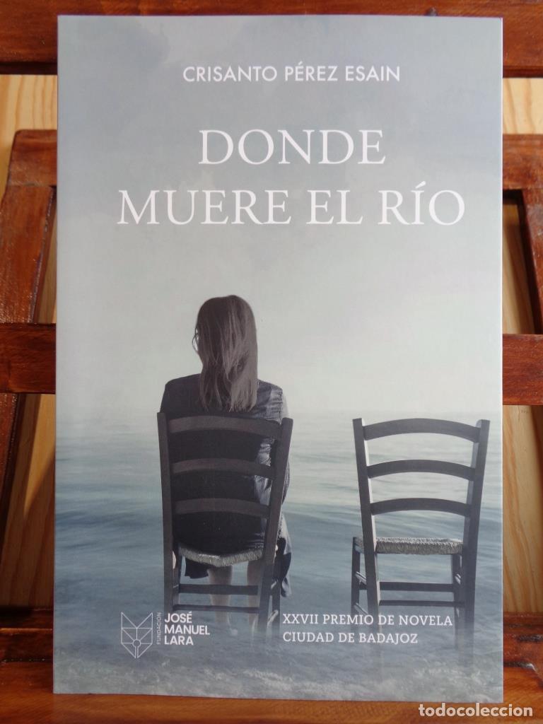 Libros: DONDE MUERE LA LUZ - CRISANTO P&Eacute;REZ ESAIN - Foto 1