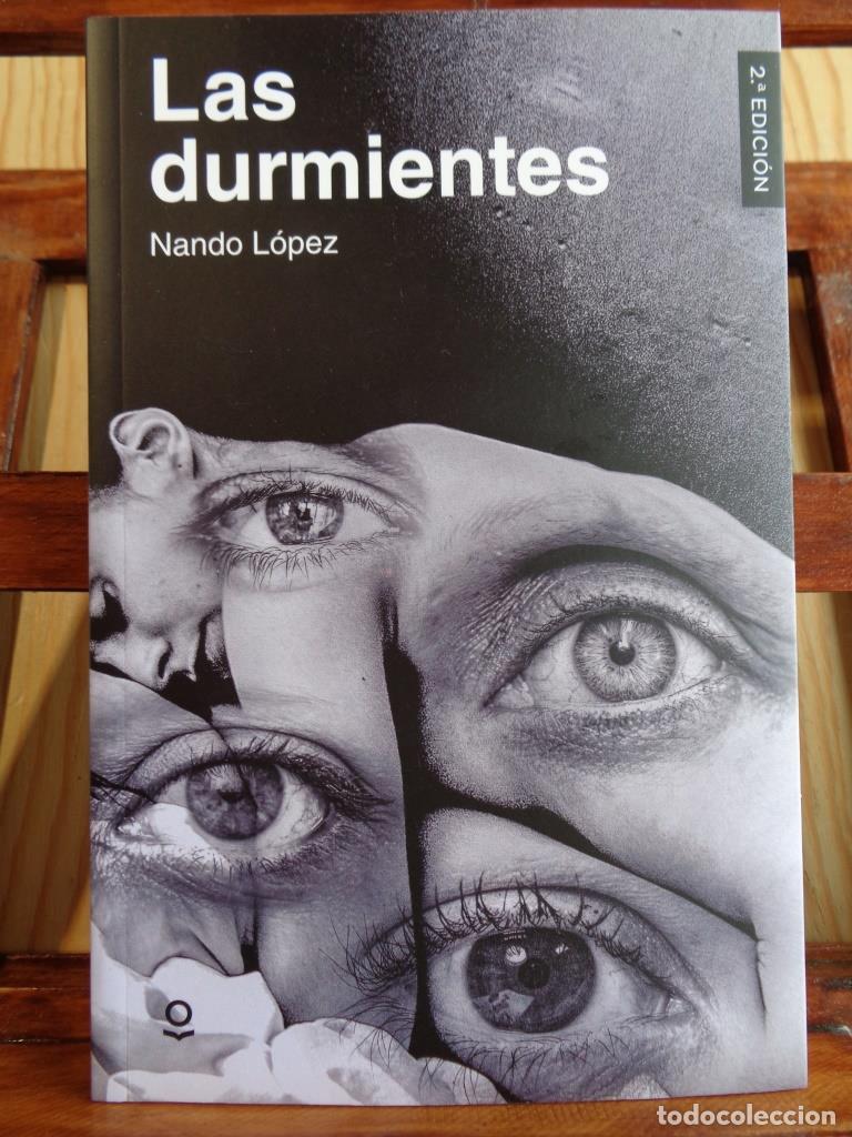 Libros: LAS DURMIENTES - NANDO L&Oacute;PEZ - Foto 1