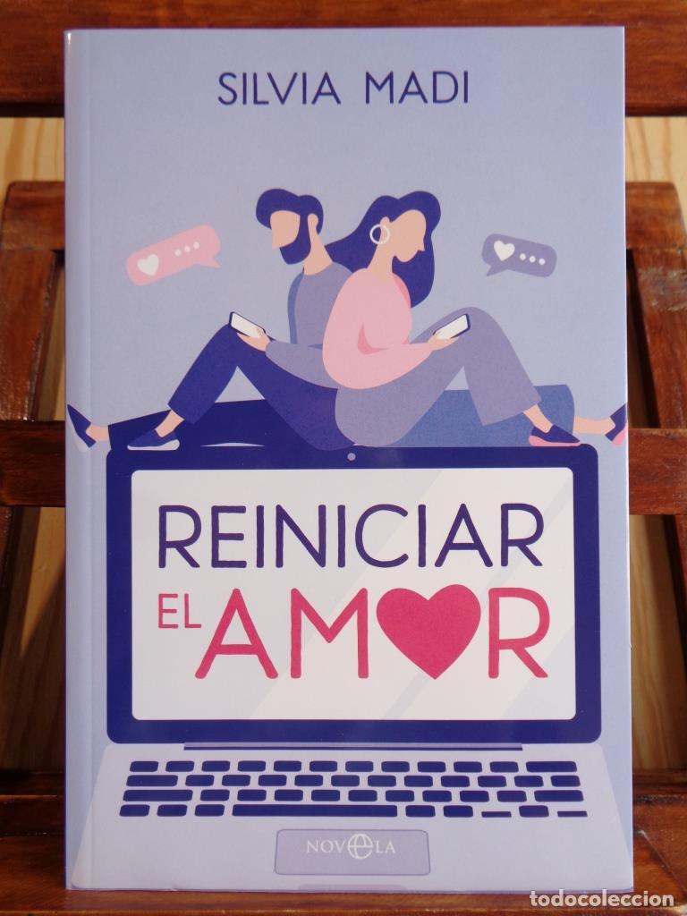 Libros: REINICIAR EL AMOR - SILVIA MADI - Foto 1