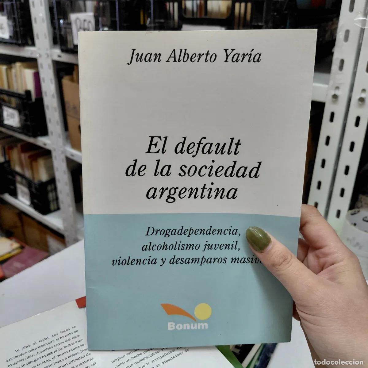 Libros: El default de la sociedad argentina - Yaria