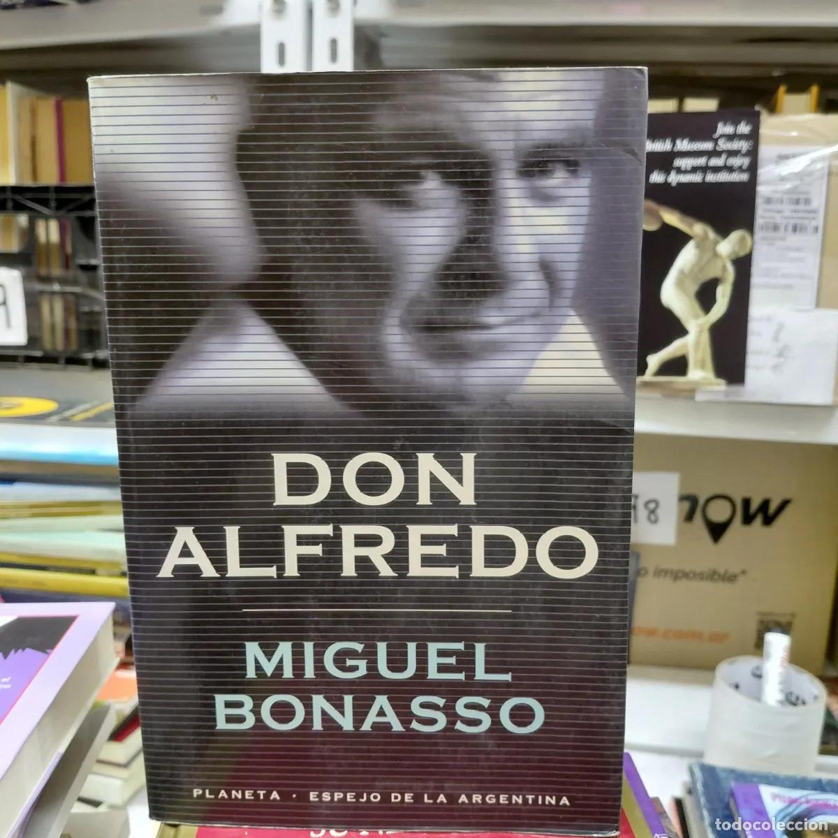Libros: Don Alfredo - Miguel Bonasso