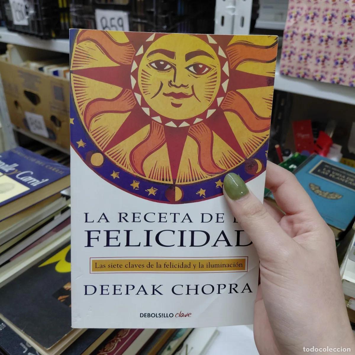 B&uuml;cher: La receta de la felicidad - Deepak Chopra