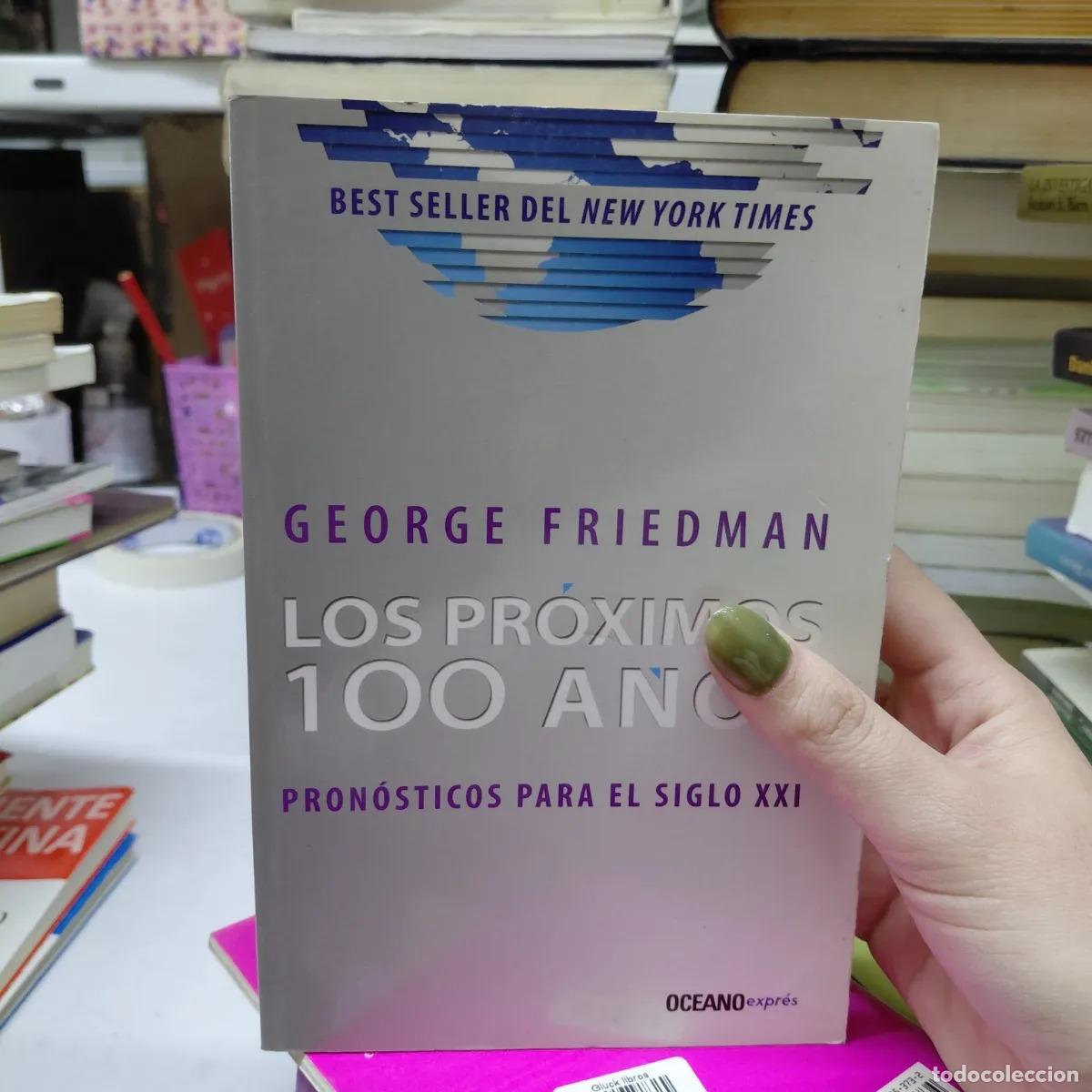 B&uuml;cher: Los proximos 100 a&ntilde;os - Friedman