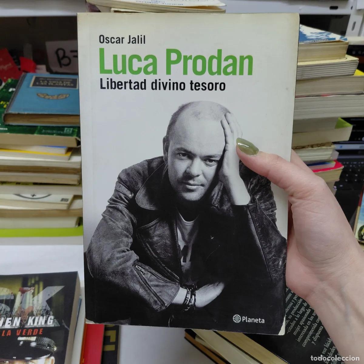 Libri di seconda mano: Luca Prodan: libertad divino tesoro - Jalil