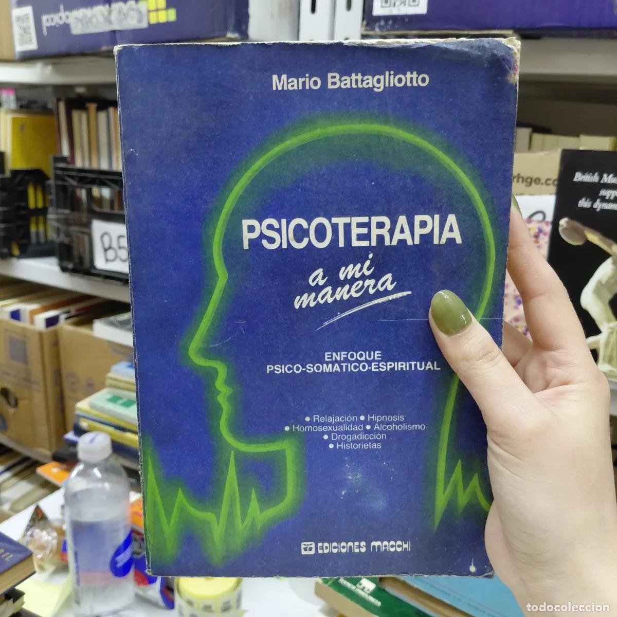 B&uuml;cher: Psicoterapia a mi manera (det.) - Battagliotto