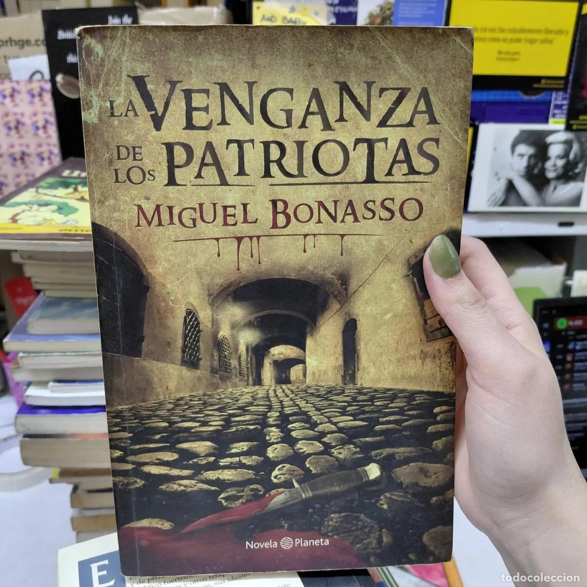 B&uuml;cher: La venganza de los patriotas (det.) - Bonasso