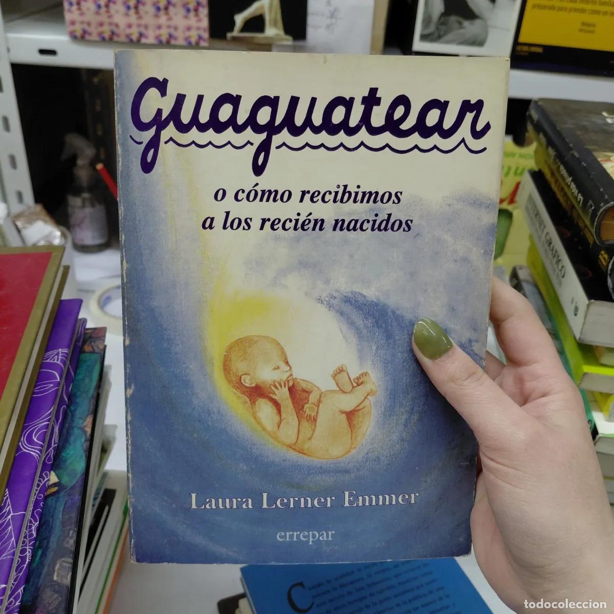 Libros: Guaguatear - Emmer - Foto 1