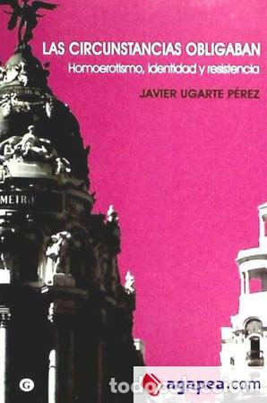 Libros: CIRCUNSTANCIAS OBLIGABAN LAS - JAVIER UGARTE PEREZ