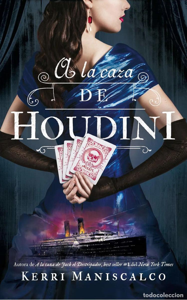 Libros: A LA CAZA DE HOUDINI (JACK EL DESTRIPADOR #3)
