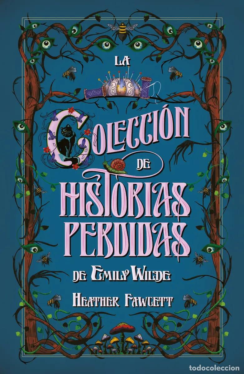 Libros: COLECCION DE HISTORIAS PERDIDAS DE EMILY WILDE, LA (ARG) (#3)