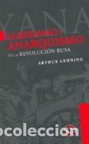 Libri di seconda mano: Marxismo y anarquismo en la revoluci&oacute;n rusa - Arthur Lehning