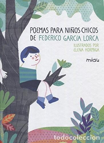 B&uuml;cher: POEMAS PARA NI/OS CHICOS DE FEDERICO GARCIA LORCA - HORMIGA , ELENA