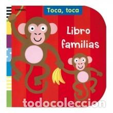 Libros: LIBRO FAMILIAS . TOCA , TOCA - X.X.
