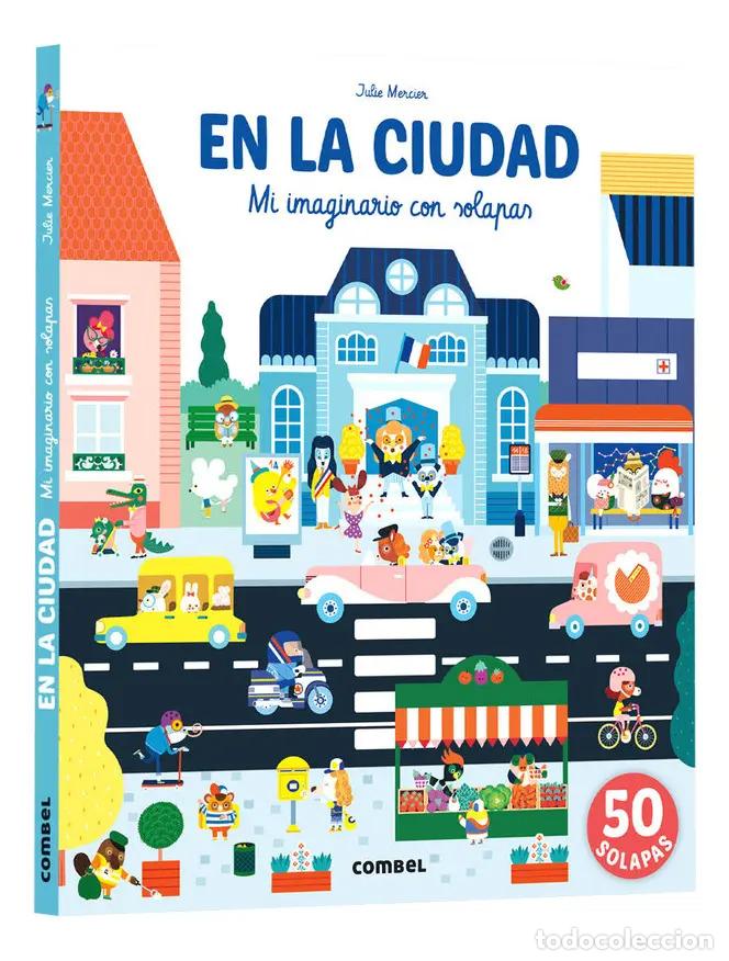 Libros: EN LA CIUDAD . MI IMAGINARIO CON SOLAPAS - MERCIER , JULIE