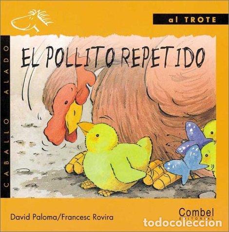 B&uuml;cher: POLLITO REPETIDO ,EL - PALOMA , DAVID