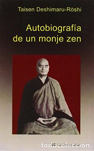 books: AUTOBIOGRAFIA DE UN MONJE ZEN - DESHIMARU , TAISEN