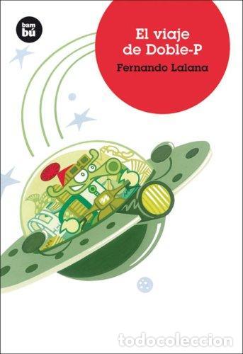 B&uuml;cher: VIAJE DE DOBLE - P ,EL - LALANA , FERNANDO