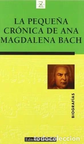 Libros: PEQUE/A CRONICA (ED.ARG.) DE ANA MAGDALENA BACH , LA - MEYNELL , ESTHER