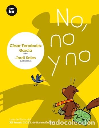 Libros: NO , NO Y NO - FERNANDEZ GARCIA , CESAR