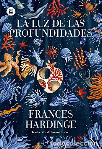 Libros: LUZ DE LAS PROFUNDIDADES , LA - HARDINGE , FRANCES - Foto 1