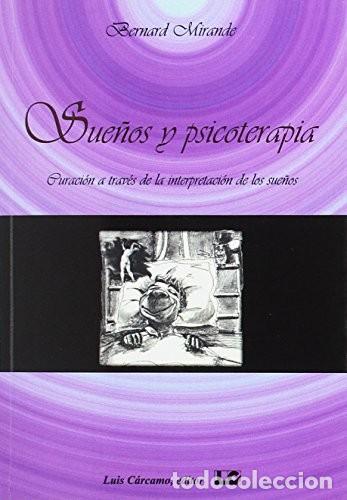 Libros: SUE/OS Y PSICOTERAPIA - MIRANDE , BERNARD - Foto 1