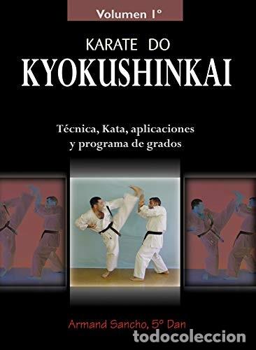 Libros: KYOKUSHINKAI KARATE DO VOL. I - SANCHO ILLA , ARMAND