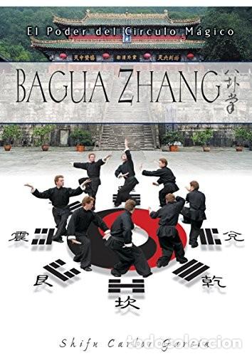 Libros: BAGUAZHANG . EL PODER DEL CIRCULO MAGICO - GARCIA GARCIA , CARLOS - Foto 1