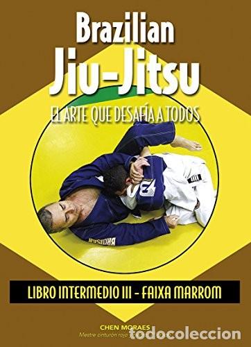 Libri di seconda mano: BRAZILIAN JIU - JITSU . INTERMEDIO III - DE MORAES , ALMIR ITAJAHY