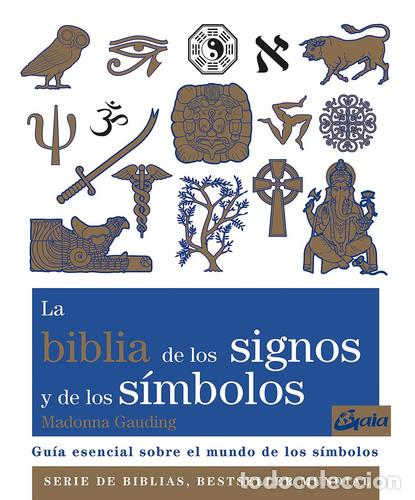 Libri di seconda mano: ** BIBLIA DE LOS SIGNOS Y DE LOS SIMBOLOS ( NVA EDICION ) - GAUDING MADONNA