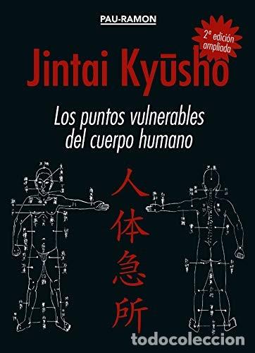 Livros em segunda m&atilde;o: JINTAI KYUSHO . LOS PUNTOS VULNERABLES DEL CUERPO HUMANO - PLANELLAS VIDAL , PAU RAMON
