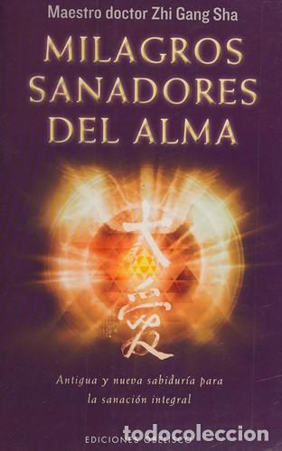 Livros em segunda m&atilde;o: MILAGROS SANADORES DEL ALMA - ZHII GANG SHA