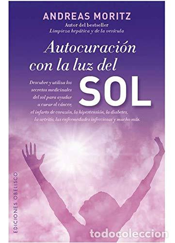 Libri di seconda mano: AUTOCURACION CON LA LUZ DEL SOL - ANDREAS MORITZ