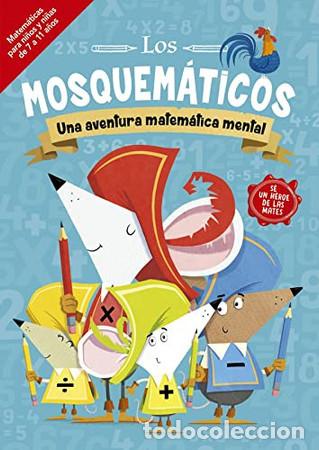 Libros: MOSQUEMATICOS UNA AVENTURA MATEMATICA MENTAL - JONNY LEIGHTON
