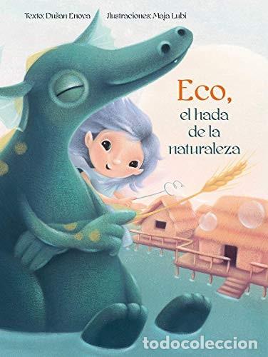 B&uuml;cher: ECO, EL HADA DE LA NATURALEZA - DUSAN ENOVA